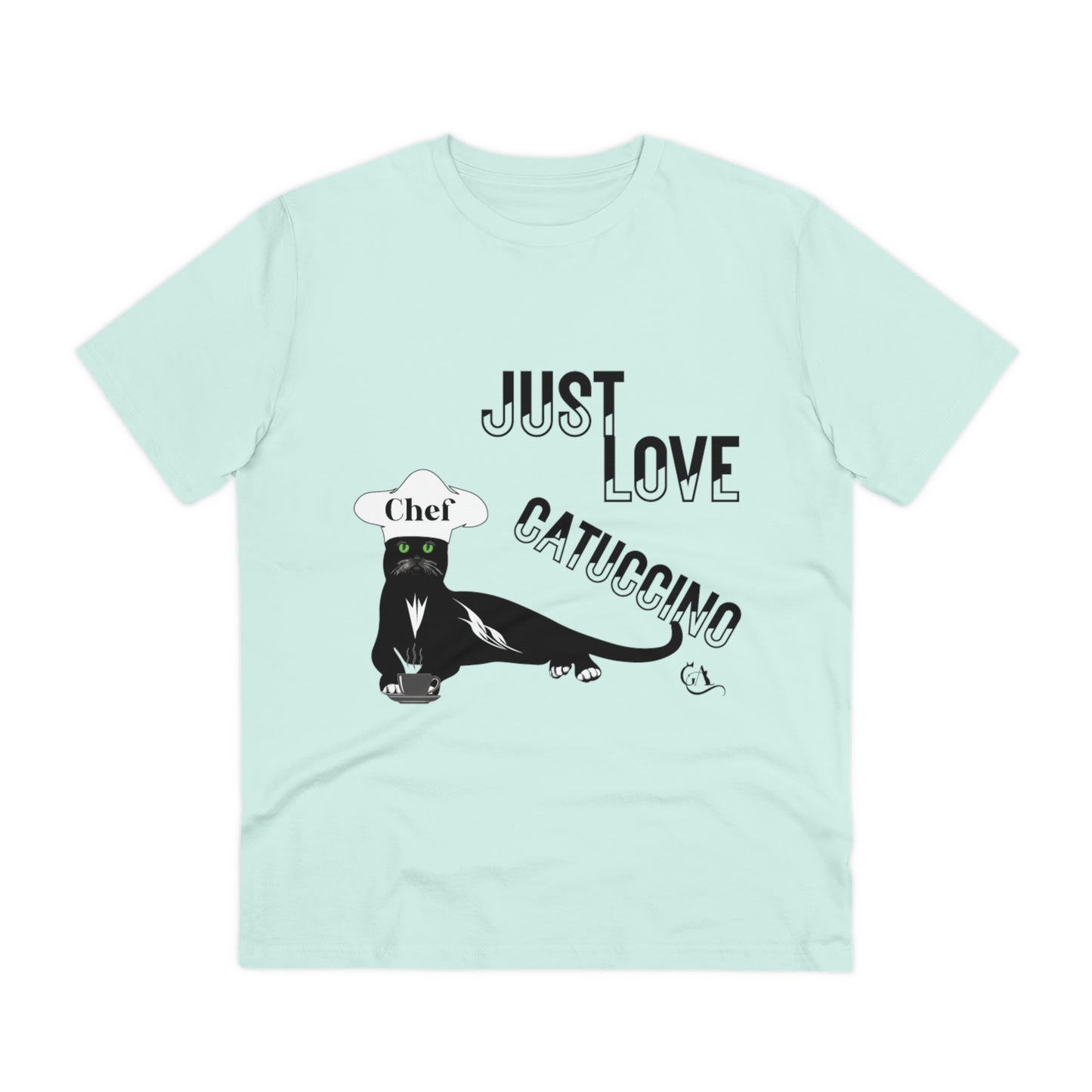 GA Just love Catuccino 100% organic  t-shirt - unisex.